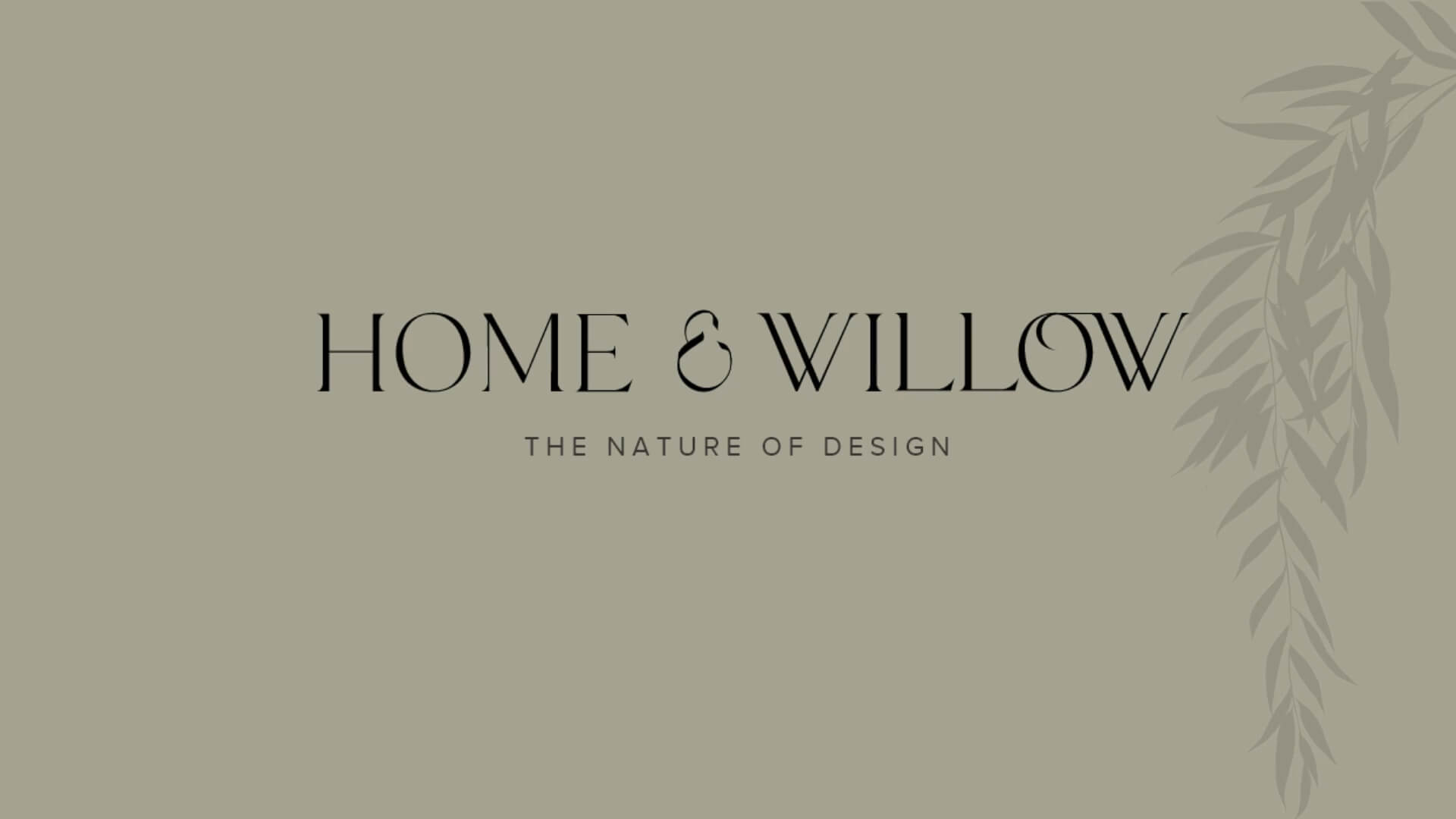 Home & Willow Design Interior Design